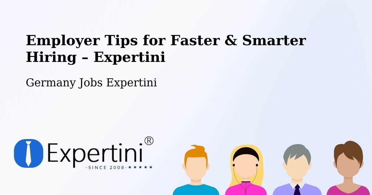 Employer Tips for Hiring & Recruitment – Siegen - Siegen, Germany Jobs Expertini