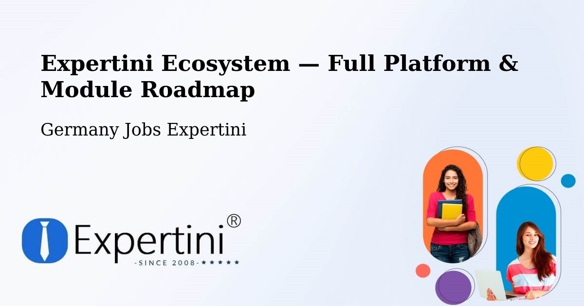 Expertini Ecosystem — Full Platform & Module Roadmap – Siegen