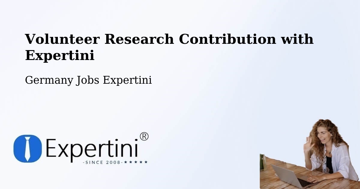 Volunteer Research Contribution Program – Siegen - Germany Jobs Expertini
